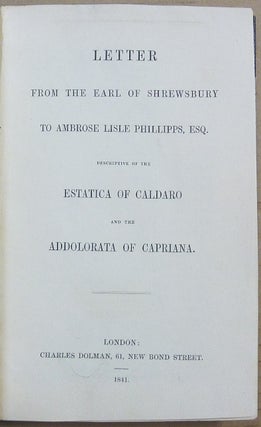 Letter from the Earl of Shrewsbury to Ambrose Lisle Phillipps, Esq., Descriptive of the Estatica of Caldaro and the Addolorata of Capriana.