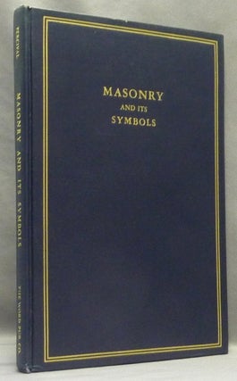 Masonry and Its Symbols in the Light of "Thinking and Destiny"