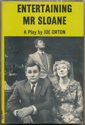 Item #50316 Entertaining Mr. Sloane: a play. Joe ORTON