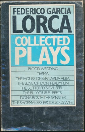 Item #50320 Collected Plays. James Graham-Lujan, Richard L. O'Connell, Francisco Garcia Lorca,...