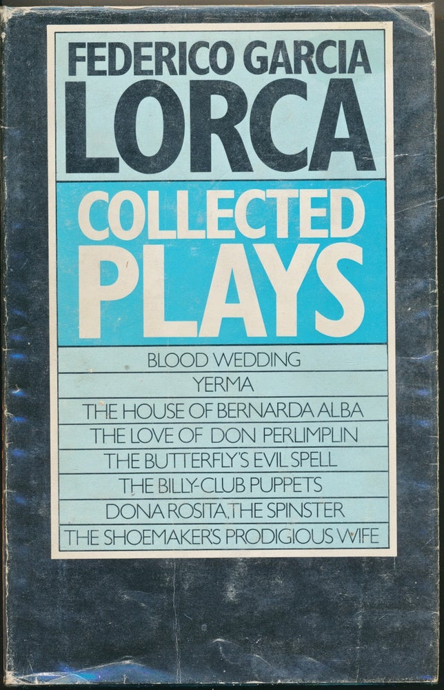 Item #50320 Collected Plays. James Graham-Lujan, Richard L. O'Connell, Francisco Garcia Lorca, Richard L. O'Connell.
