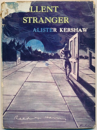 Item #50462 Excellent Stranger. Alister KERSHAW, A. R. Chisholm