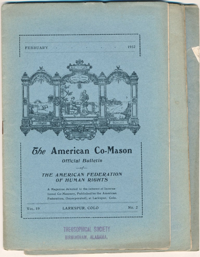Item #50639 The American Co-Mason, Vol. 19, Nos. 2 (Feb.), 3 (March) and 9-10 (Sept.-Oct.), 1932 ( 3 issues ). Louis GOAZIOU.