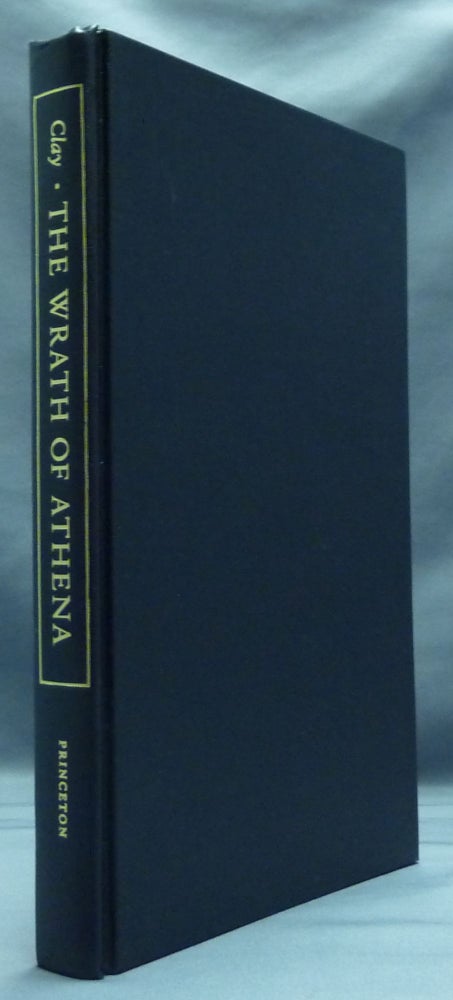 Item #50668 The Wrath of Athena: Gods and Men in the Odyssey. Jenny Strauss CLAY.