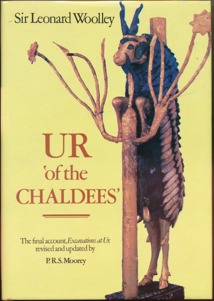 Item #50834 Ur 'of the Chaldees': The final account, Excavations at Ur. Revised, P. R. S. Moorey.