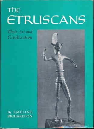 Item #50860 The Etruscans: Their Art and Civilization. Emeline RICHARDSON