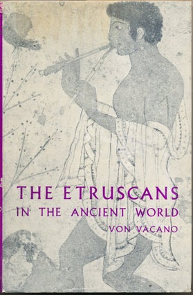 Item #50918 The Etruscans in the Ancient World. Otto-Wilhelm VON VACANO, Sheila Ann Ogilvie