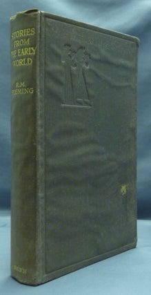Item #50924 Stories from the Early World. R. M. FLEMING, Rachel Fleming, H. J. Fleure