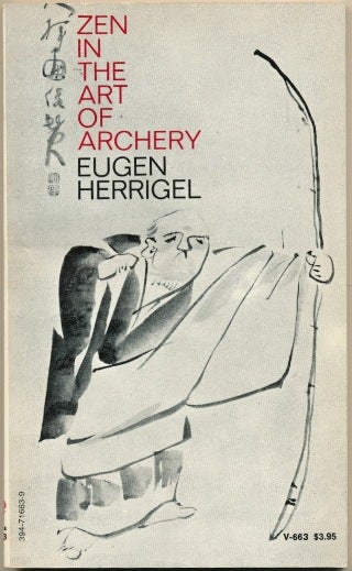 Item #50972 Zen in the Art of Archery. R. F. C. Hull., Daisetz T. Suzuki.
