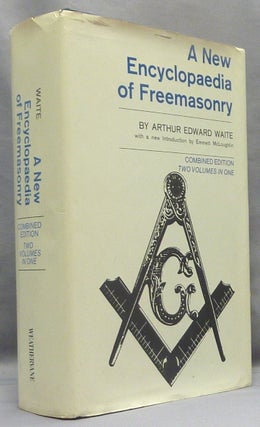 Item #50976 A New Encyclopaedia of Freemasonry (Ars Magna Latomorum) and of Cognate Instituted...