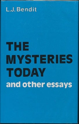 Item #5100 The Mysteries of Today and other essays. L. J. BENDIT