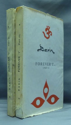Item #51197 Forever 'I', Parts I & II ( 2 volumes ). BARIN