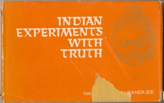 Item #51233 Indian Experiments with Truth. Nikunja Vihari BANERJEE