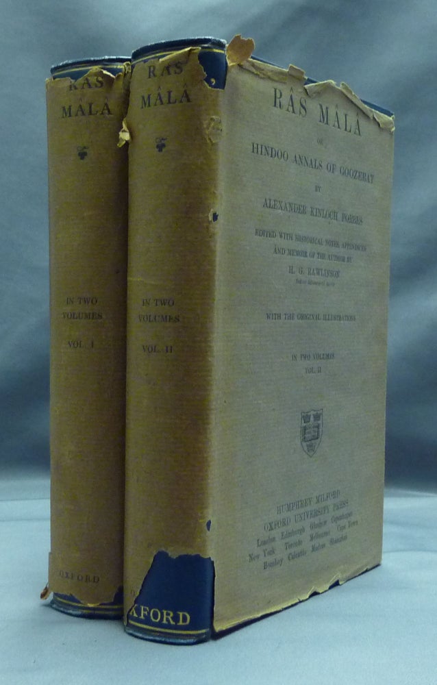 Item #51297 Râs Mâlâ, or Hindoo Annals of the Province of Goozerat in Western India ( 2 volumes ) [ Ras Mala, Gujarat ]. Edited, Appendices, a memoir of the, Appendices and a. memoir of the, H. G. Rawlinson.