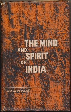 Item #51298 The Mind and Spirit of India. N. K. DEVARAJA
