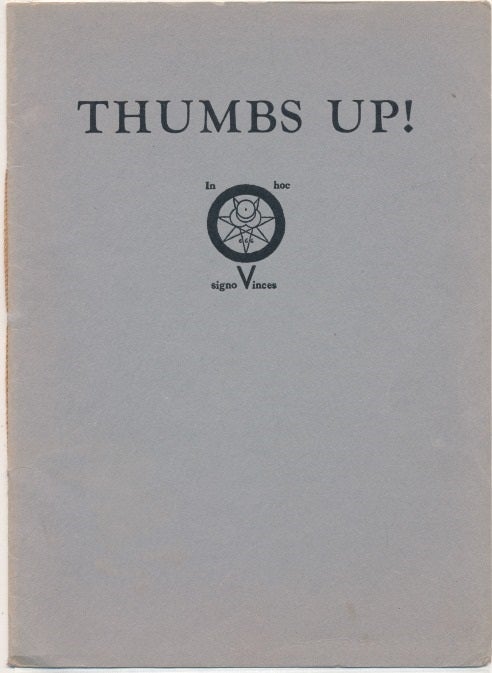 Item #51327 Thumbs Up! Five Poems by Aleister Crowley. Aleister CROWLEY.
