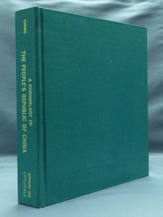 Item #51332 A Chronology of The People's Republic of China from October 1, 1949. Peter CHENG