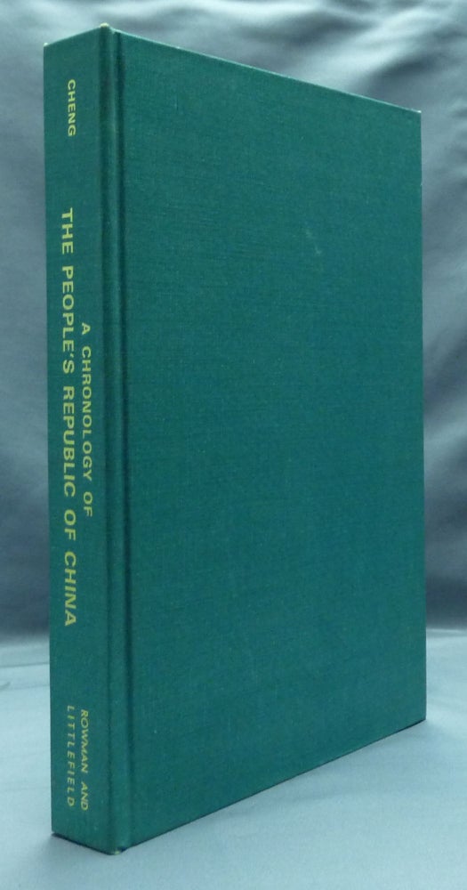 Item #51332 A Chronology of The People's Republic of China from October 1, 1949. Peter CHENG.