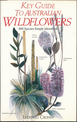 Item #51669 Key Guide to Australian Wildflowers. Leonard CRONIN