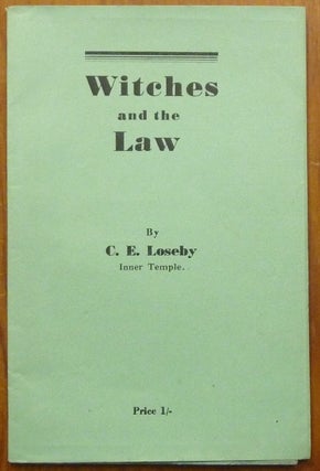 Item #51836 Witches, Mediums, Vagrants and the Law. C. E. LOSEBY, Inner Temple