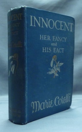 Item #51885 Innocent: Her Fancy and His Fact. Marie CORELLI