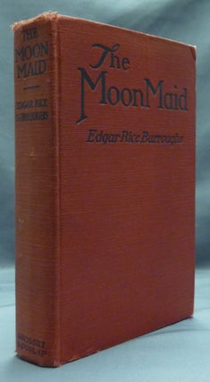 Item #51935 The Moon Maid. Edgar Rice BURROUGHS