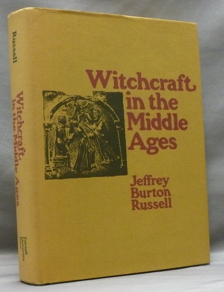 Witchcraft in the Middle Ages | Jeffrey Burton RUSSELL | First edition