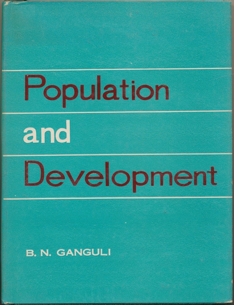 Population and Development | B. N. GANGULI | First Edition