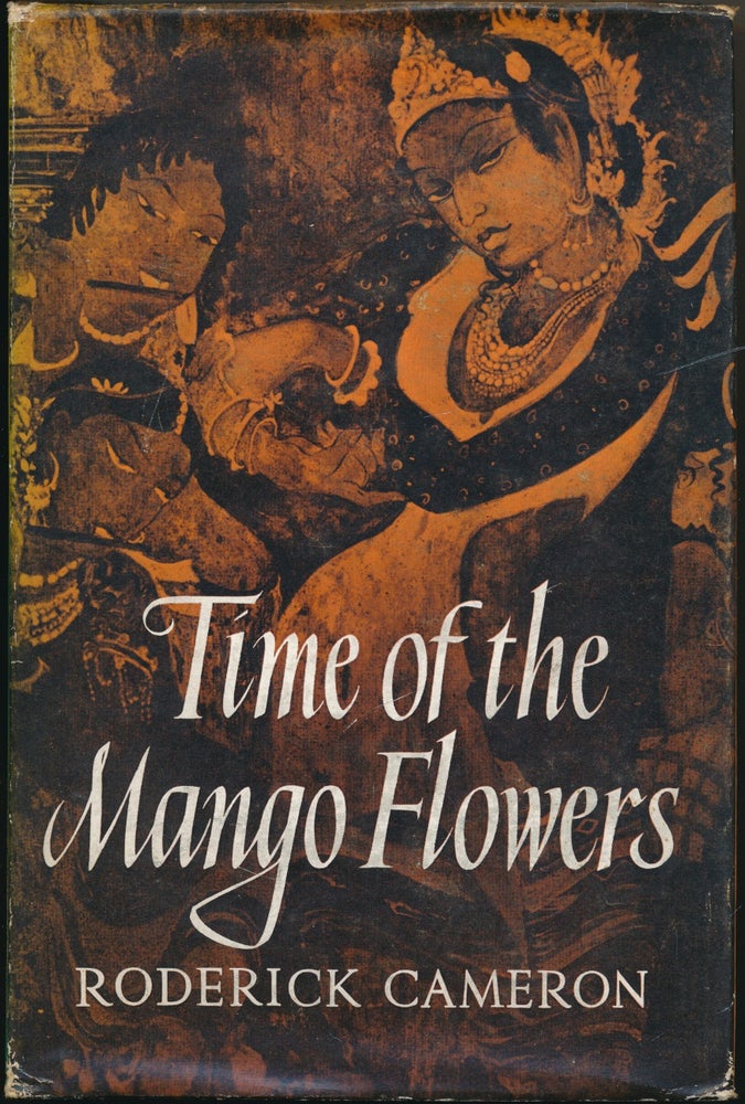 Item #52286 Time of the Mango Flowers. Roderick CAMERON.