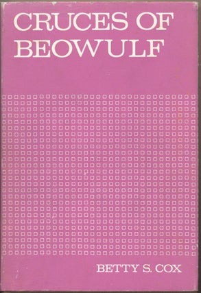 Item #52350 Cruces of Beowulf. Betty S. COX