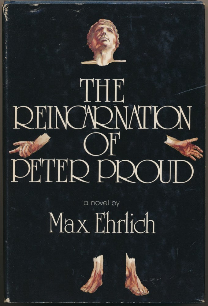 Item #52355 The Reincarnation of Peter Proud. Max EHRLICH.
