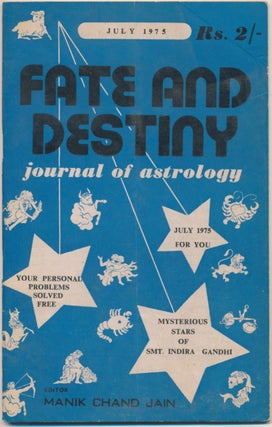 Item #52402 Fate and Destiny: Journal of Astrology, July 1975. Manik Chand JAIN