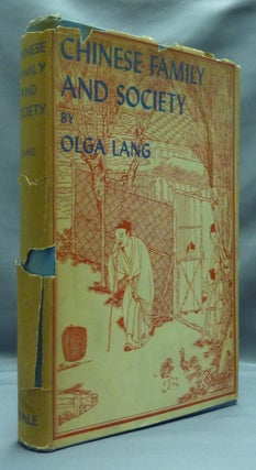 Item #52731 Chinese Family and Society. Olga LANG, Karl A. Wittfogel