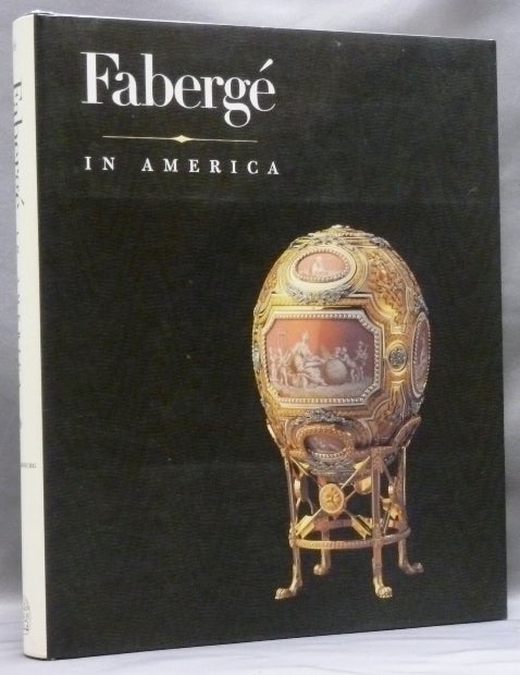 Item #52740 Faberge in America. Geza VON HABSBURG, Harry S. Parker III.