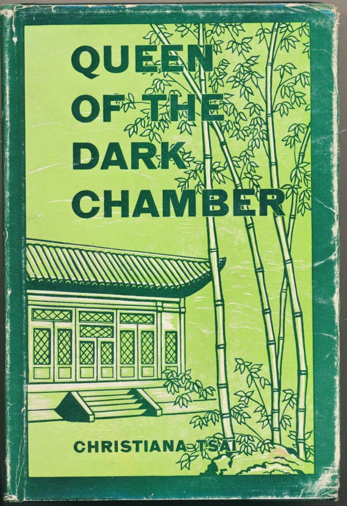 Item #52786 Queen of the Dark Chamber: The Story of Christiana Tsai, as told to Ellen L. Drummon. Christiana TSAI, Ellen L. DRUMMOND, signed, Ellen L. Drummond.