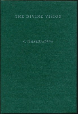 Item #5280 The Divine Vision: Three Lectures Delivered at the Queen's Hall, London, and one at Palermo, in 1927. C. JINARAJADASA.