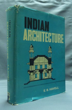 Item #52862 Indian Architecture: Its Psychology, Structure, and History from the First Muhammadan...