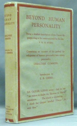 Item #52958 Beyond Human Personality, being a detailed description of the Future life purporting...