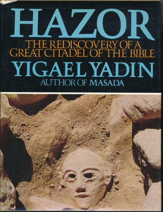 Item #53163 Hazor: The Rediscovery of a Great Citadel of the Bible. Yigael YADIN
