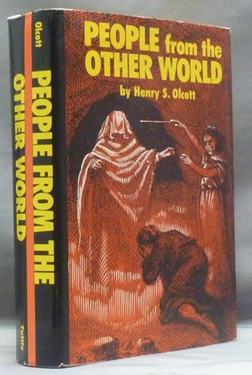 Item #53472 People from the Other World. Henry S. OLCOTT, Terence Barrow., Alfred Kappen, T. W. Williams.