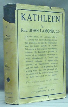 Item #53540 Kathleen: A Study of the Supernormal. Rev. John LAMOND