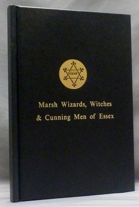 Item #53830 Marsh Wizards, Witches and Cunning Men: A Study of Cunning Murrell, George...