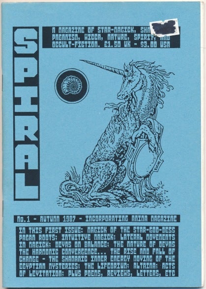 Item #53884 Spiral: A Magazine of Star-Magick, Shamanism, Paganism, Wicca, Nature, Spirit, Occult-Fiction - No. 1, Autumn 1987. Vee VAN DAM, Sue Barnet.