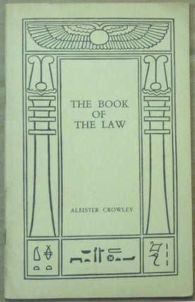Item #53918 AL (Liber Legis) The Book of the Law. Sub Figura XXXI as delivered by 93 - Aiwass -...