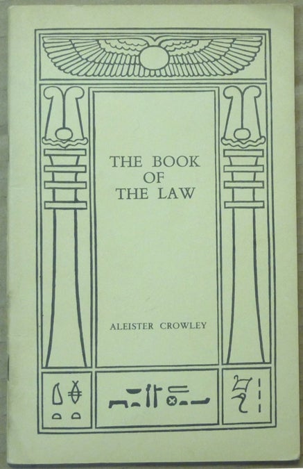 Item #53918 AL (Liber Legis) The Book of the Law. Sub Figura XXXI as delivered by 93 - Aiwass - 418 to Ankh-f-n-khonsu The Priest of the Princes who is 666. Aleister CROWLEY.