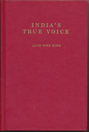 Item #5399 India's True Voice: A Critique of Oriental Philosophy. Alvin Boyd KUHN