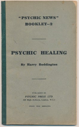 Item #53992 Psychic Healing ( "Psychic News" Booklet 2 ). Harry BODDINGTON