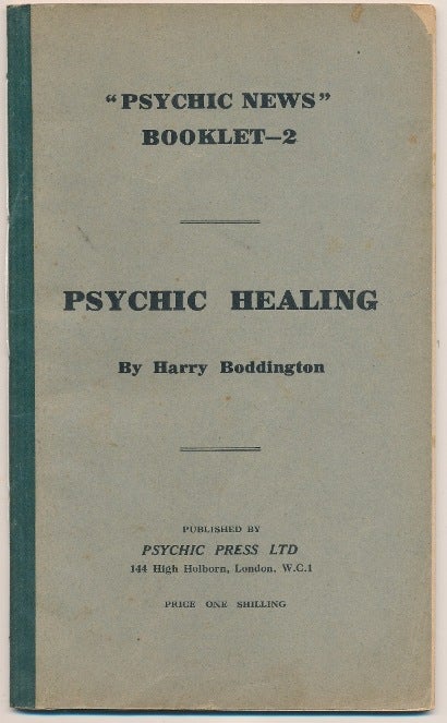 Item #53992 Psychic Healing ( "Psychic News" Booklet 2 ). Harry BODDINGTON.