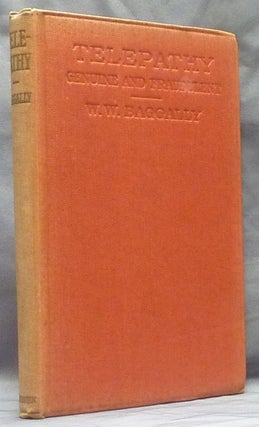 Item #54118 Telepathy Genuine and Fraudulent. W. W. BAGGALLY, Sir Oliver Lodge