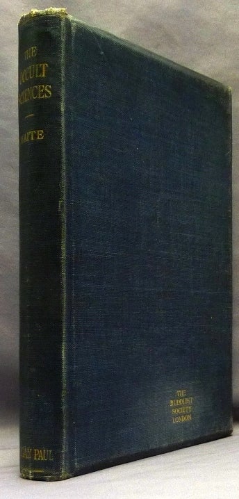 Item #54177 The Occult Sciences: A Compendium of Transcendental Doctrine and Experiment, embracing an Account of Magical Practices; of Secret Sciences in Connection with Magic; of the Professors of Magical Arts; and of Modern Spiritualism, Mesmerism and Theosophy. Arthur Edward WAITE.